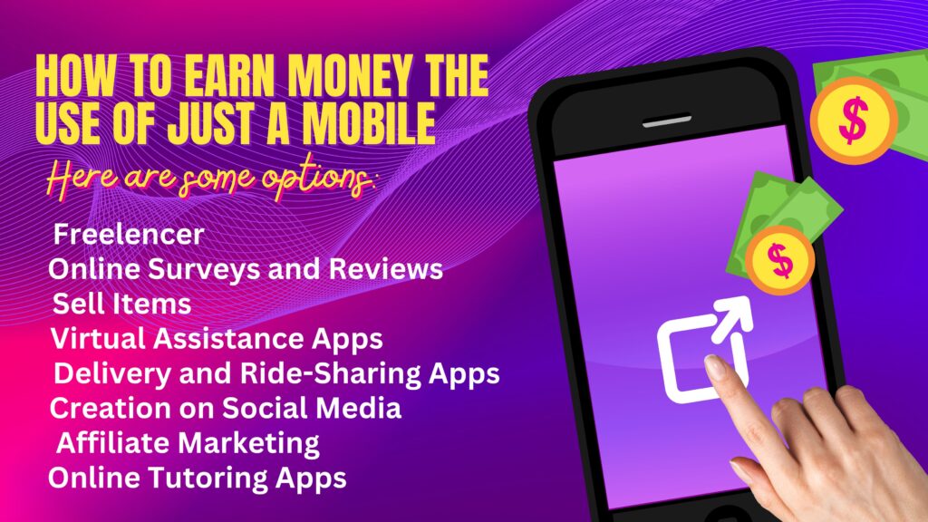 How to earn money the use of just a mobile