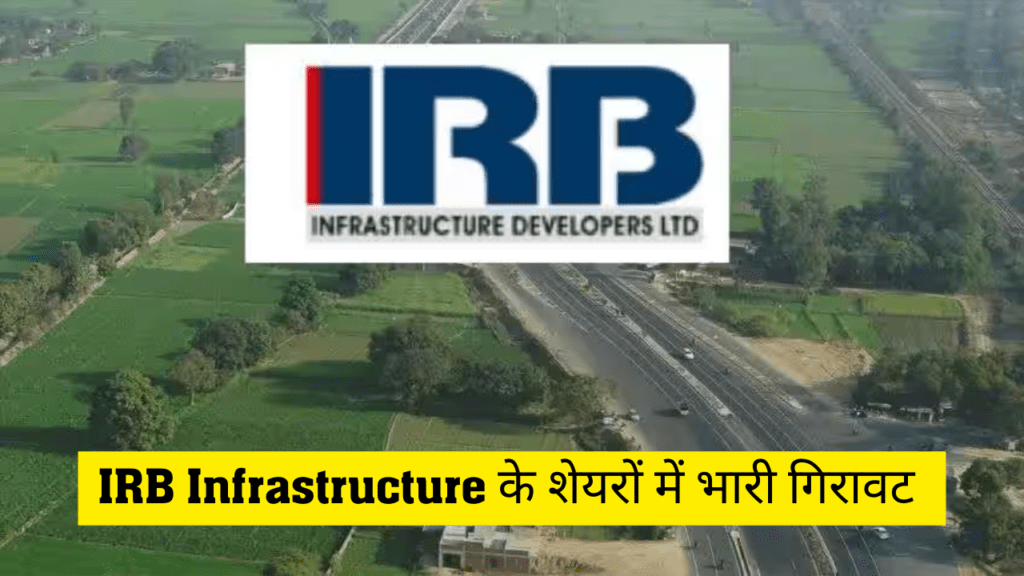 IRB Infrastructure Shares Drop