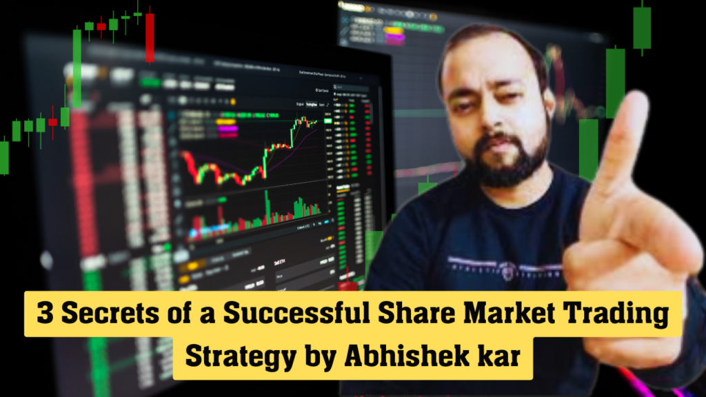 3 Secrets of a Successful Share Market Trading Strategy