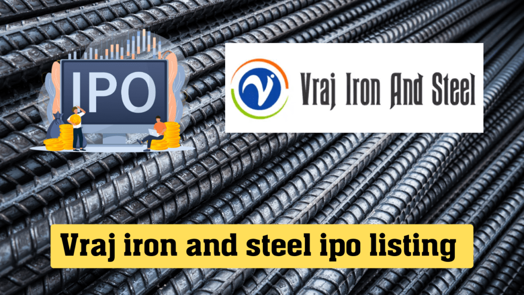vraj iron and steel ipo buy or not